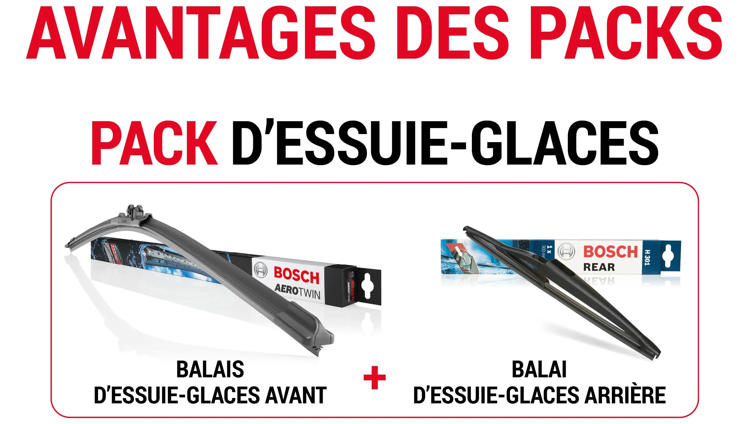 Essuie-glaces avant & arrière - Pack promotionnel